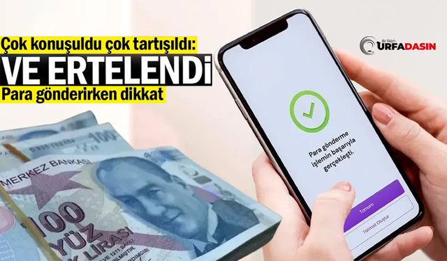 Para Transferlerinde Açıklama Şartı Yürürlüğe Girmedi Ertelendi