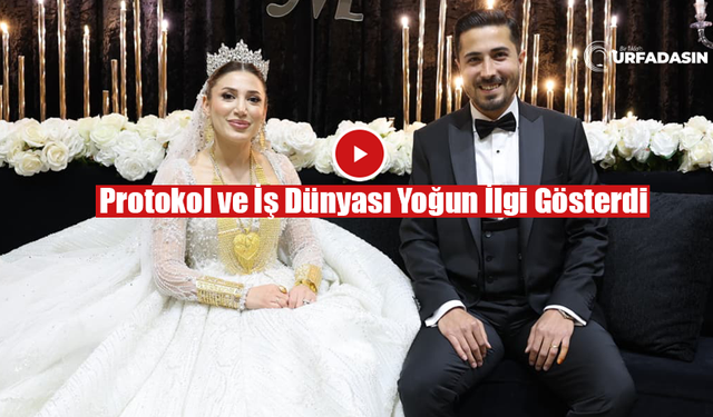 Şanlıurfa Protokolü Görkemli Düğünde Buluştu; Nikâhı Başkan Kuş Kıydı, Şahit Başkan Gülpınar Oldu