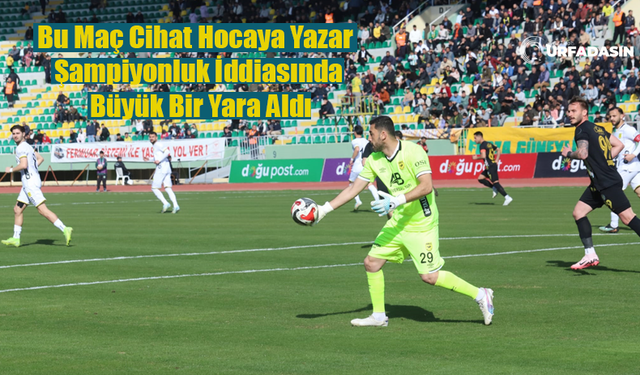 Şanlıurfaspor Kendi Evinde 10 Kişi Kalan Rakip Takımı Yenemedi