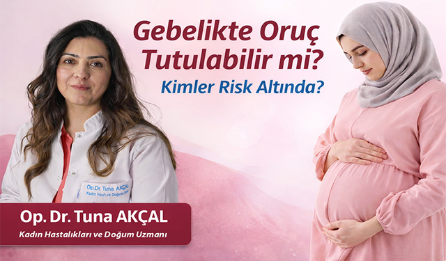 Ramazan’da Anne Adaylarına Rehber: "Gebelikte Oruç Tutulabilir mi? Kimler Risk Altında?"