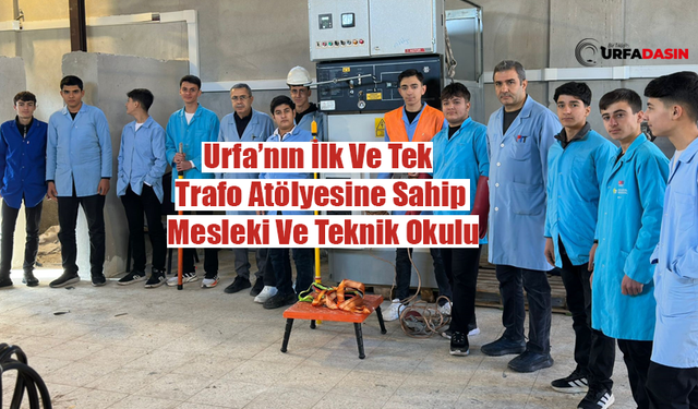 Dicle Elektrik’ten Şanlıurfa'nın Teknik Eğitimine Ekipman Ve Eğitim Desteği