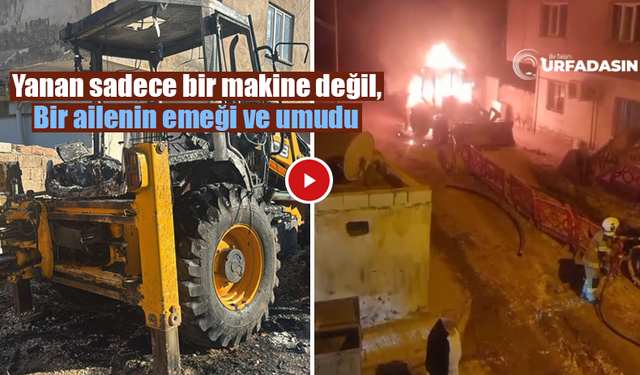 Mardin Kızıltepe’de Şanlıurfa Akçakaleli Ali Budak’ın İş Makinesi Kundaklandı