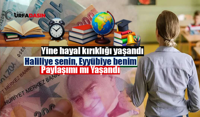 Haliliye ile Eyyübiye'deki Öğretmenlerin Banka Promosyonu Karara Bağlandı