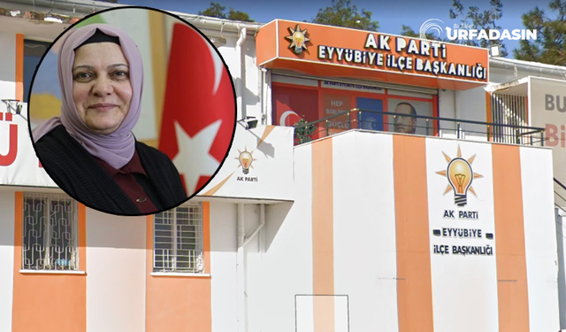 Şanlıurfa'da AK Parti İlçe Kadın Kolları Başkanından Şok İstifa