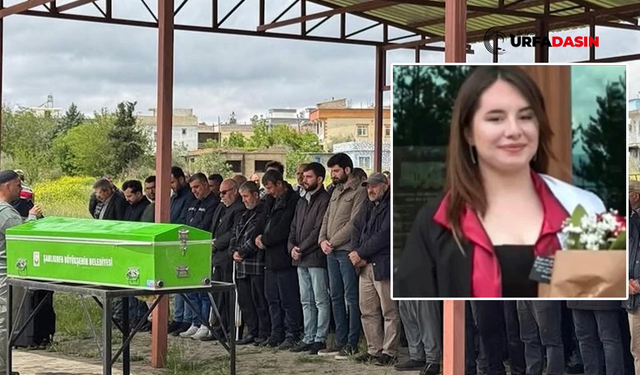 Şanlıurfa'daki Fırtınada Hayatını Kaybeden Nur Çakmak Toprağa Verildi
