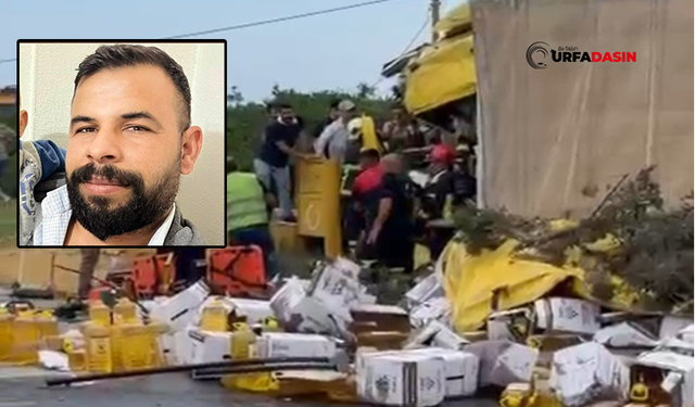 Mersin'deki Tır Kazasında Şanlıurfalı Sürücü Hayatını Kaybetti