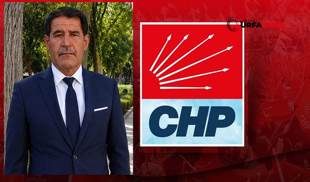 Şanlıurfa'da CHP Bozava İlçe Başkanı ve Yönetimi Belli Oldu