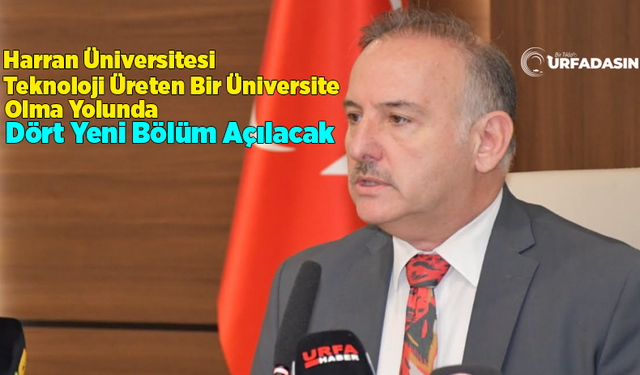 Harran Üniversitesi Yeni Bir Döneme Giriyor: YÖK’ten İki Önemli Karar