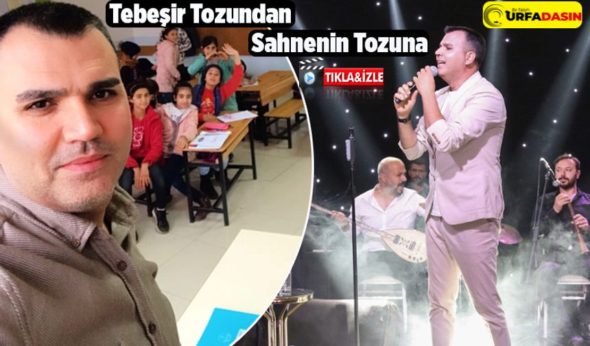 Viranşehir’in Köy Okulunda Öğretmen, Sahnelerde Sanatçı!