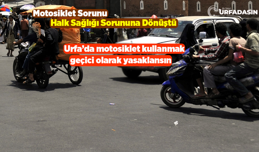 Şanlıurfa'da Motosiklet Trafiği Kenti Pakistan'a Çevirdi!