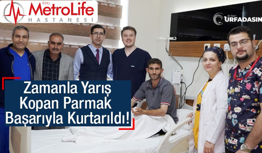 Şanlıurfalı Çiftçi Parmağını Gübre Makinesine Kaptırdı Özel Metrolife Hastanesi'nde Kopan Parmağına Kavuştu