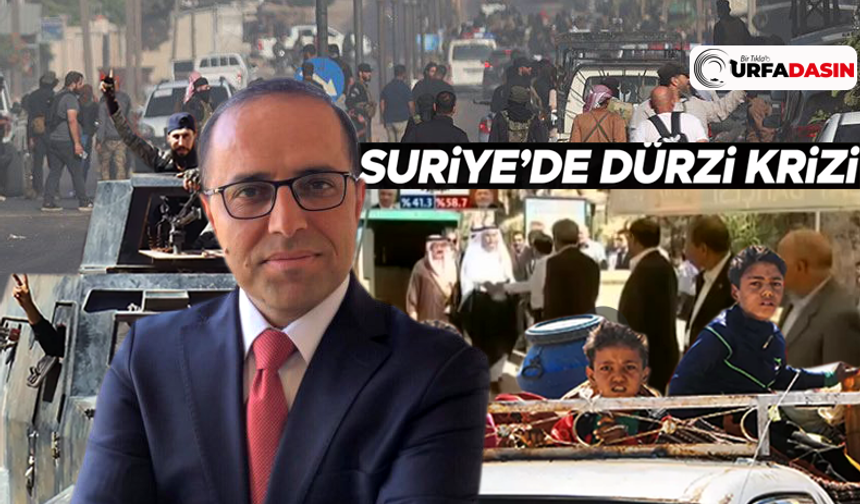 Şükrü Kırboğa, Suriye'de Dürzî Milislerle Arap Aşiretleri Arasında Yaşananları Analiz Etti