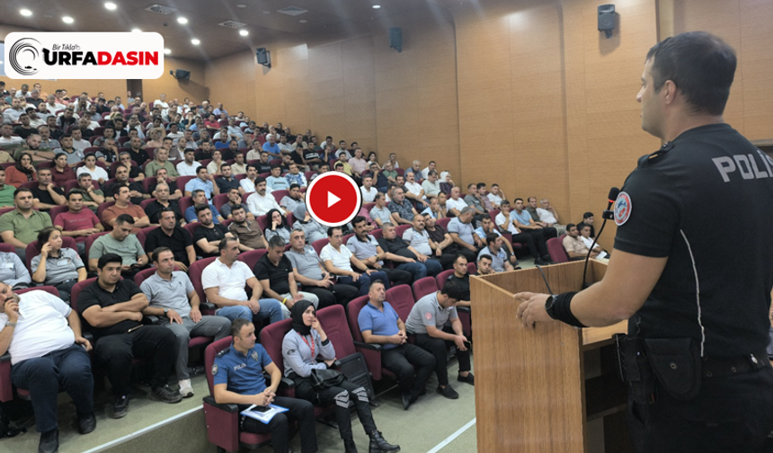 Şanlıurfa Sağlık Müdürlüğü, Güvenlik Personeline 3 Günlük Eğitim Verdi