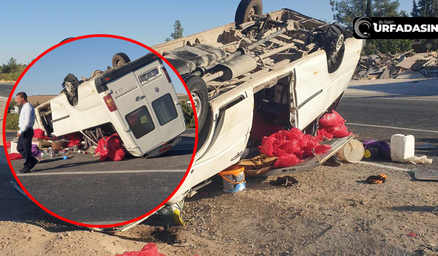 Şanlıurfa'da İşçileri Taşıyan Minibüs Devrildi Yaralılar Var
