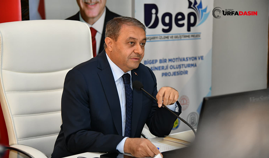 Vali Şıldak, "Şanlıurfa'da Eğitim Bizim Ana Gündemimiz ve Birinci Önceliğimiz"