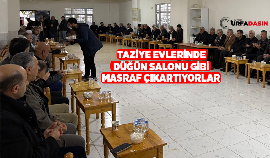 Şanlıurfa'da Taziye Evlerinde Çaycılarla Ücret Tartışması