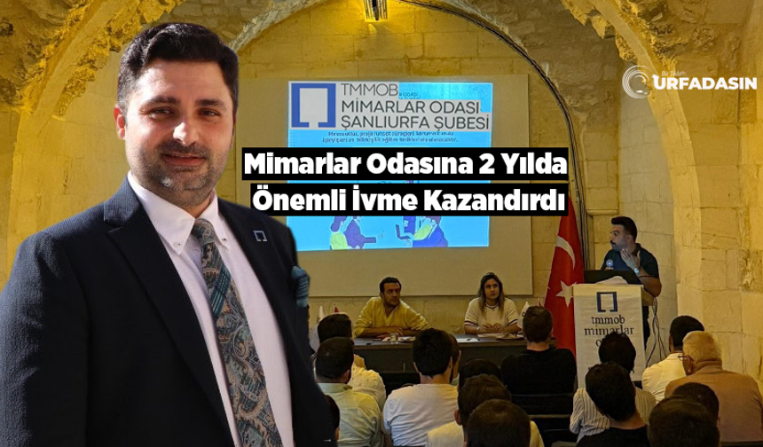 Şanlıurfa Mimarlar Odası Başkanlığını Pirkan Kılıç Kazandı