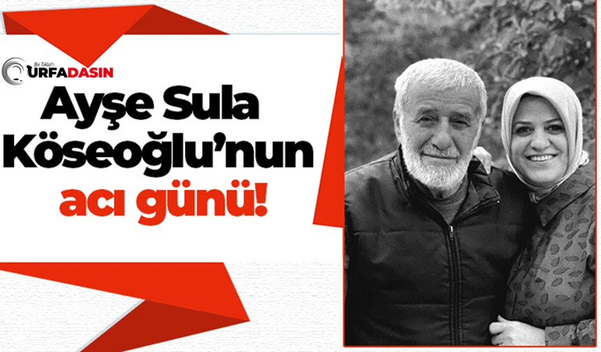Ayşe Sula Köseoğlu Bir Ay İçinde İkinci Acıyı Yaşadı