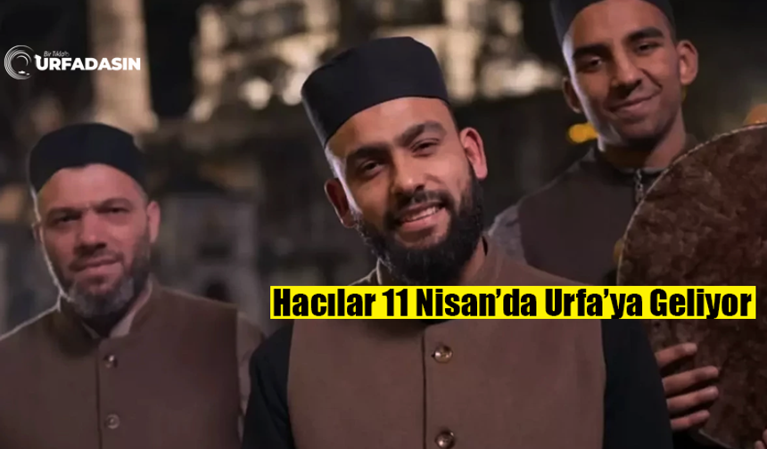 Kabe'de Hacılar Hu Der Allah İlahisi Şanlıurfa'da Yankılanacak