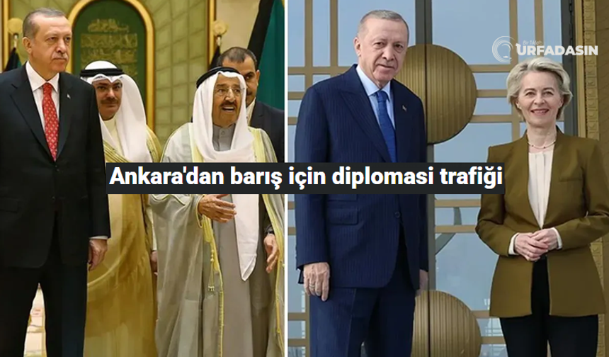 Erdoğan, AB Komisyonu Başkanı ve Kuveyt Emiri İle İran'a Karşı Başlatılan Savaşı Görüştü
