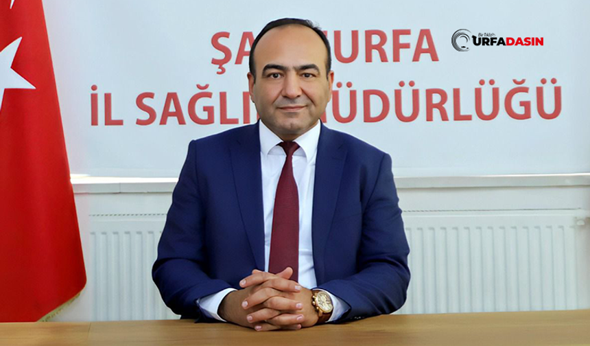Şanlıurfa İl Sağlık Müdürü Berk'ten 14 Mart Tıp Bayramı Mesajı