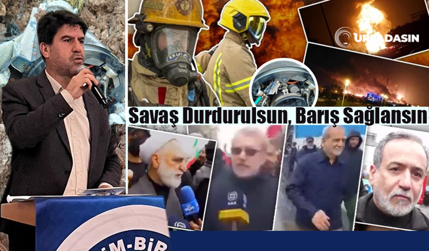 Memur -Sen ve Eğitim-Bir-Sen Şanlıurfa Başkanı İbrahim Coşkun'dan Savaşı Durdurun Çağrısı