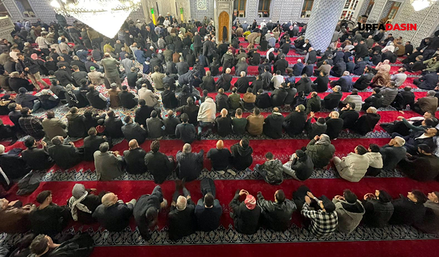 Şanlıurfa'da Kadir Gecesi Dolayısıyla Camiler Dolup Taştı