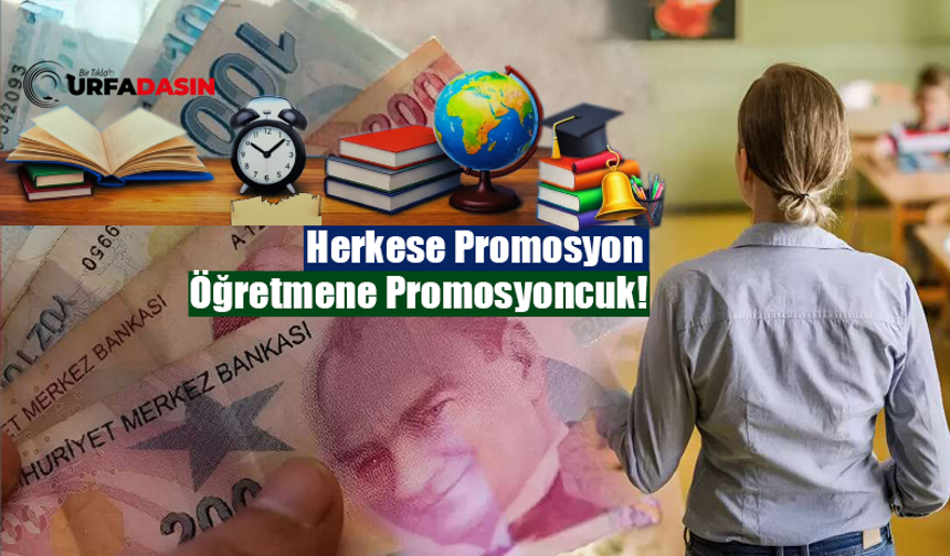 Şanlıurfa Haliliye’de Öğretmenlere Verilen Banka Promosyonu Şaka Gibi