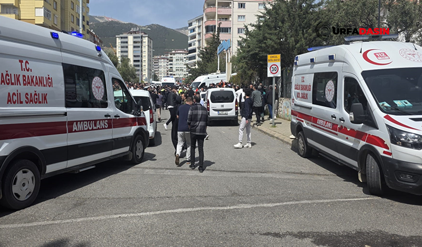 Şanlıurfa'daki Okul Saldırısının Benzeri Kahramanmaraşta Yaşandı: Ölü ve Yaralılar Var