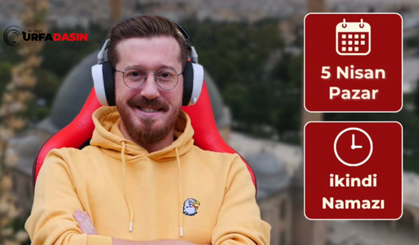 Dijital İçerik Üreticisi Sertaç Güngör Namı Diğer Sertaç Abi Şanlıurfa’ya Geliyor