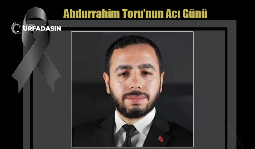 Abdurrahim Toru’nun Kaynanası Vefat Etti