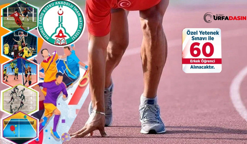 Şanlıurfalı Gençlere Müjde: 60 Sporcu Alınacak