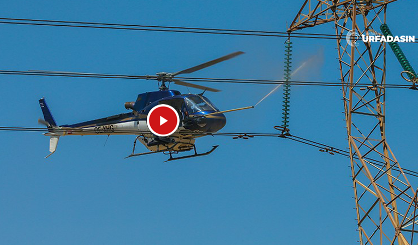 Şanlıurfa Suruç'ta Yüksek Gerilim Hatları Helikopterle Temizlendi