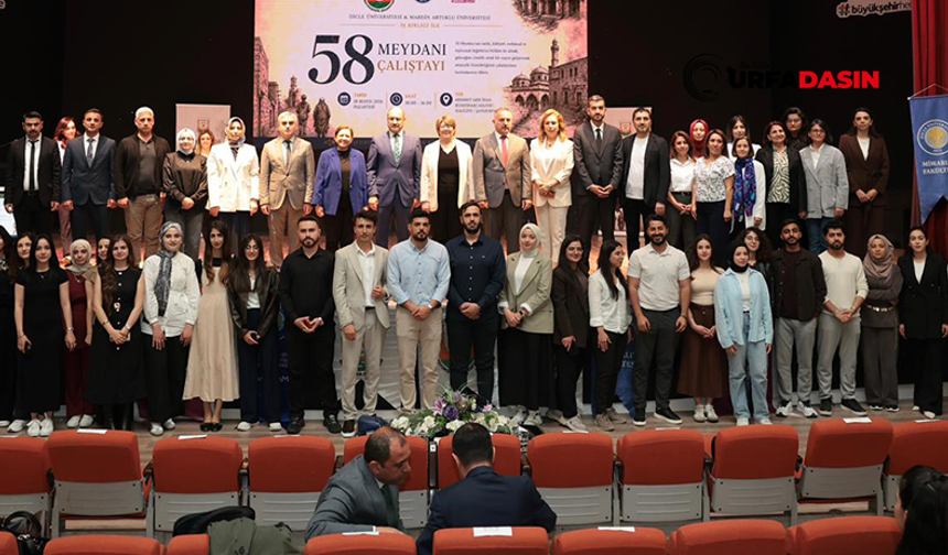 Şanlıurfa’da 58 Meydanı Düzenlenen Çalıştayda Konuşuldu