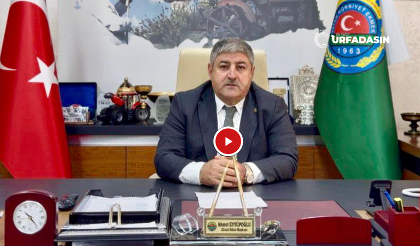 Şanlıurfa Ziraat Odası Başkan Eyyüpoğlu: Sulama Ücretlerine İlişkin Ortaya Atılan İddialar Asılsızdır