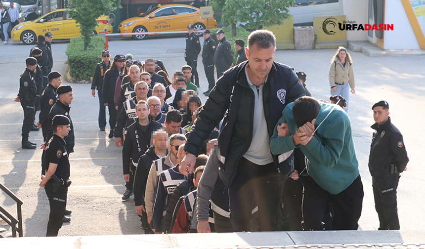 Şanlıurfa'dan Gözaltıların Olduğu Operasyonda Zanlılar Adliyeye Sevk Edildi