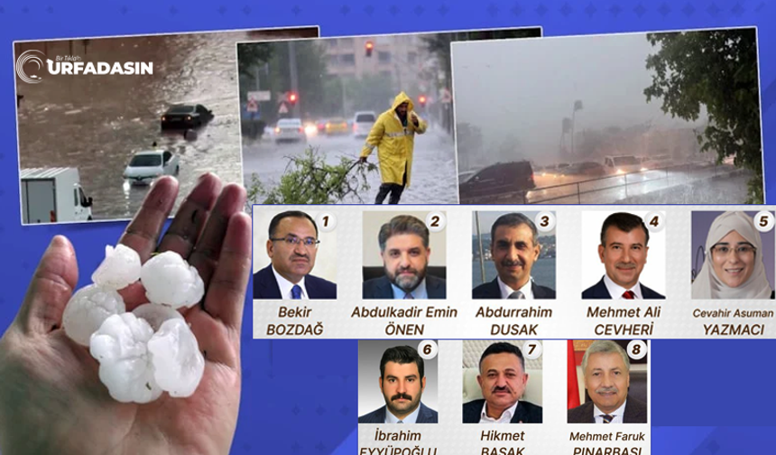 Şanlıurfa'da Fırtına Sonrası AK Partili Vekillerden Geçmiş Olsun Mesajları