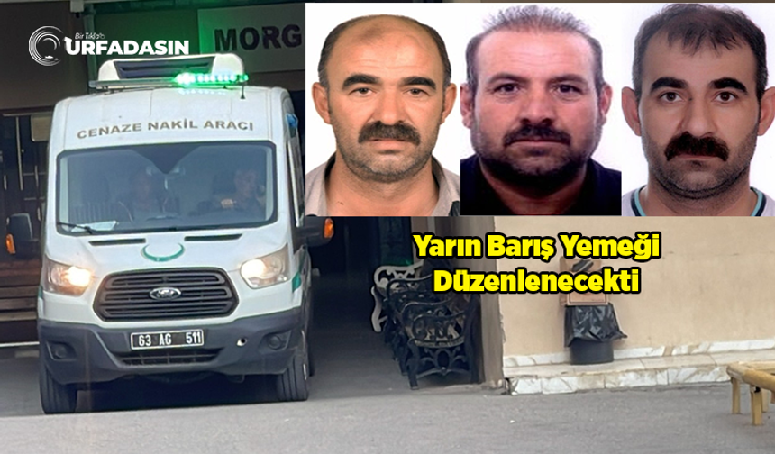 Şanlıurfa'da Ölen 3 Kişi Arazi Anlaşmazlığına Kurban Gitmiş, Cenazeler Toprağa Verildi