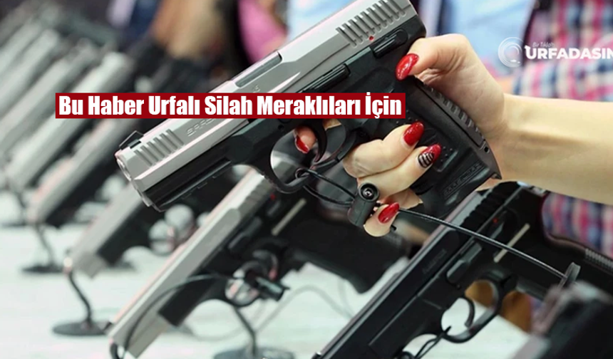 Şanlıurfa ve Maraş'taki Okul Saldırıları Sonrası Silah Ruhsatına Düzenleme Geliyor