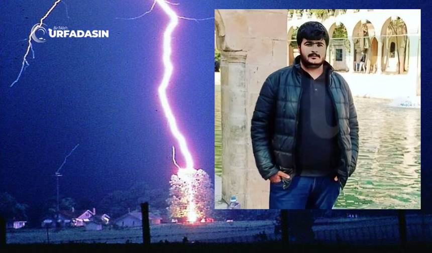 Şanlıurfa'da Fırtına Sırasında Üzerine Yıldırım Düşen Çoban Hayatını Kaybetti