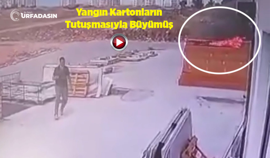 Şanlıurfa'da 33 Milyon Liralık Zarara Yol Açan Yangının Başladığı Anlar Kamerada