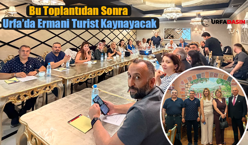 Seyahat Acenteleri, Turist Rehberleri ve Urfalı Turizmcilerden Ermenistan'a Ziyareti