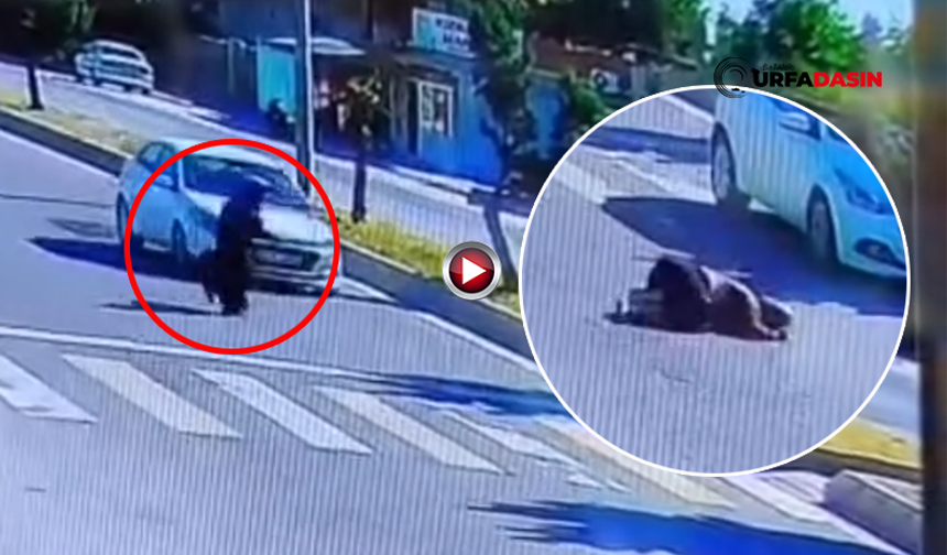 Şanlıurfa'da Otomobilin Kadına Çarptığı Kaza Anı Kameraya Yansıdı
