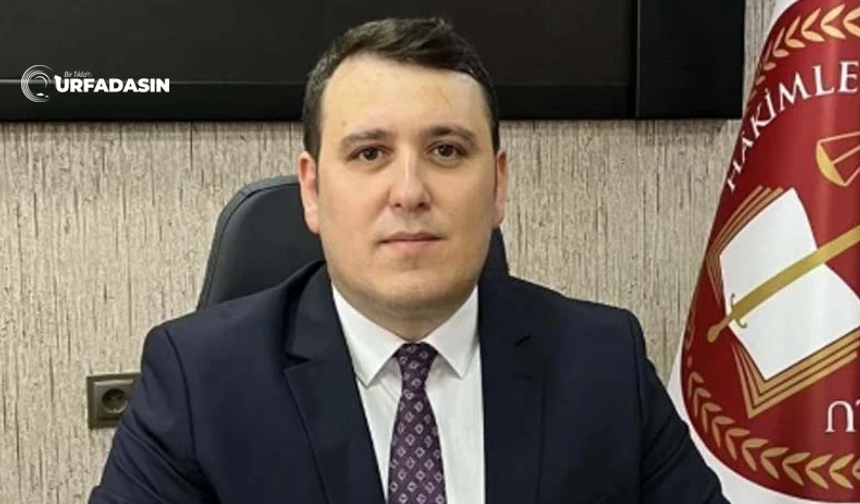 Şanlıurfa'nın Cumhuriyet Başsavcısı Değişti, İşte Yeni Başsavcı