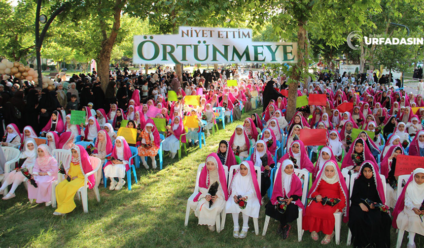 Şanlıurfa'da Yüzlerce Kız Çocuğu İçin Tesettür Programı Düzenlenecek