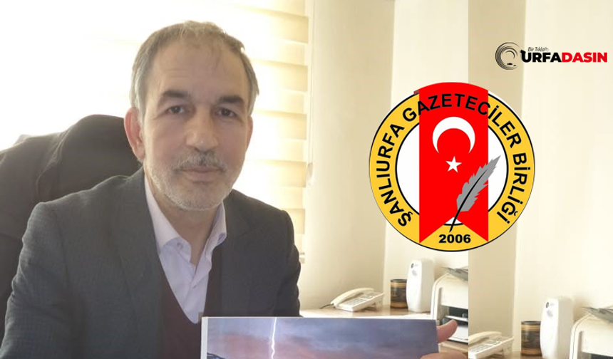 Gazeteciye Saldırıya Bir Tepki de Şanlıurfa Gazeteciler Birliği Başkanı Veysel Polat’tan