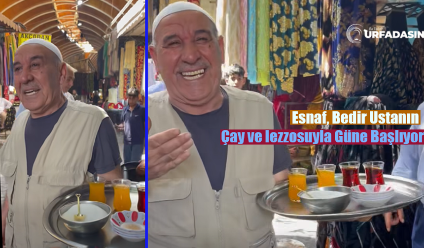 Şanlıurfa’nın Tarihi Çarşılarında Yarım Asırdır Çaycılık Yapıyor