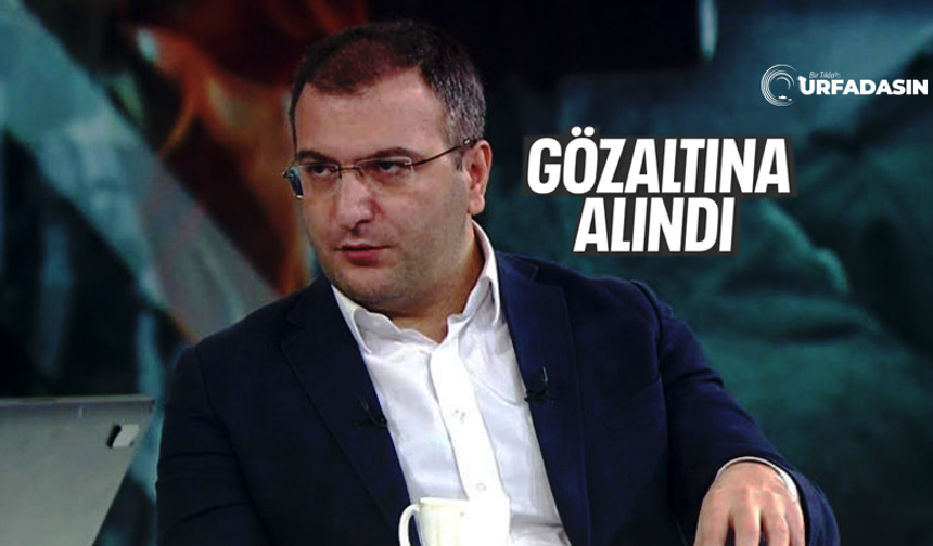 Cem Küçük Gözaltına Alındı