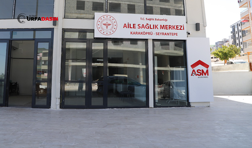 Şanlıurfa’da Birinci Basamak Sağlık Hizmetlerinde Yatırımlar Sürüyor