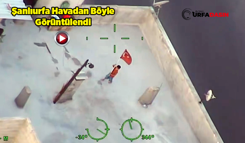 Şanlıurfa’da Helikopterle Havadan Denetim: Türk Bayraklı Çocuk Duygulandırdı